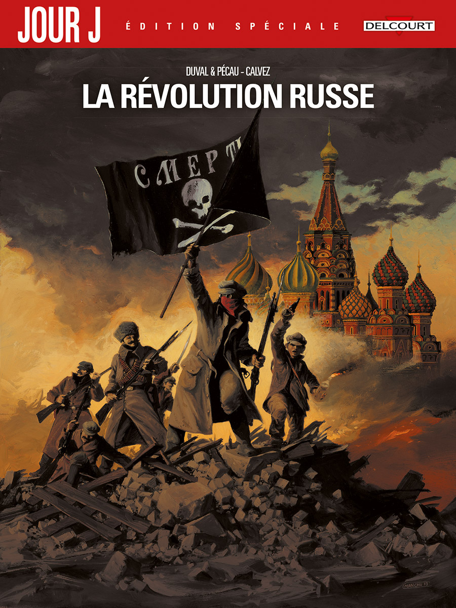 Couverture. Editions Delcourt. La révolution russe. Série Jour J. 2017-09-13